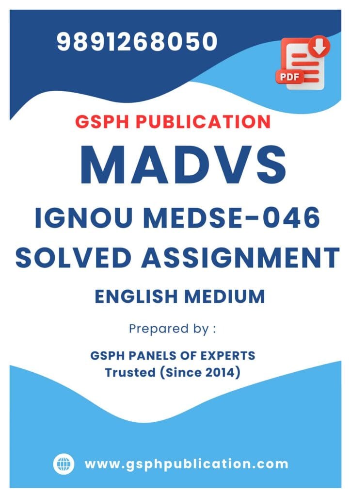 IGNOU MEDSE-046Solved Assignment (MADVS)