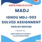 IGNOU MDJ-003 Solved Assignment