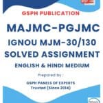 IGNOU MJM-30/130 Solved Assignment