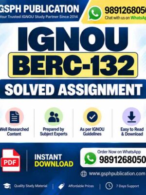 IGNOU BERC-132 Solved Assignment