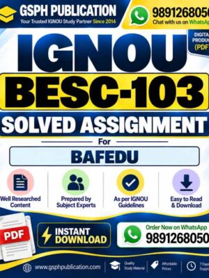 IGNOU BESC-103 Solved Assignment