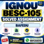 IGNOU BESC-105 Solved Assignment